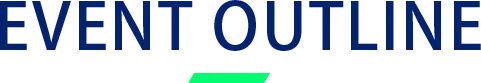 EVENT OUTLINE